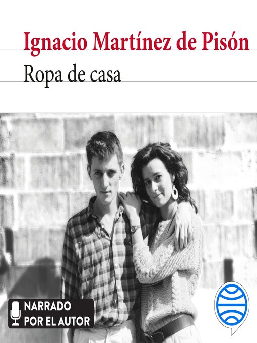 Title details for Ropa de casa by Ignacio Martínez de Pisón - Available